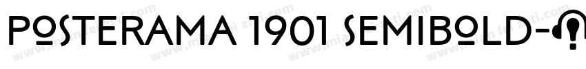 Posterama 1901 SemiBold字体转换